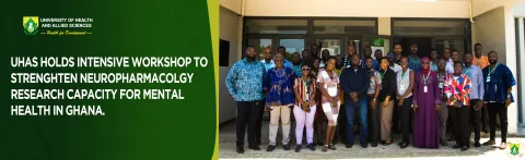UHAS Hosts Intensive Workshop to Strengthen Neuropharmacology Research ...